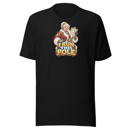 Front view of the black Bella + Canvas 3001 Christmas tee with the I RUN THIS POLE Mrs. Claus artwork printed on the chest.